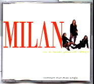 Milan - Is It Love You're After